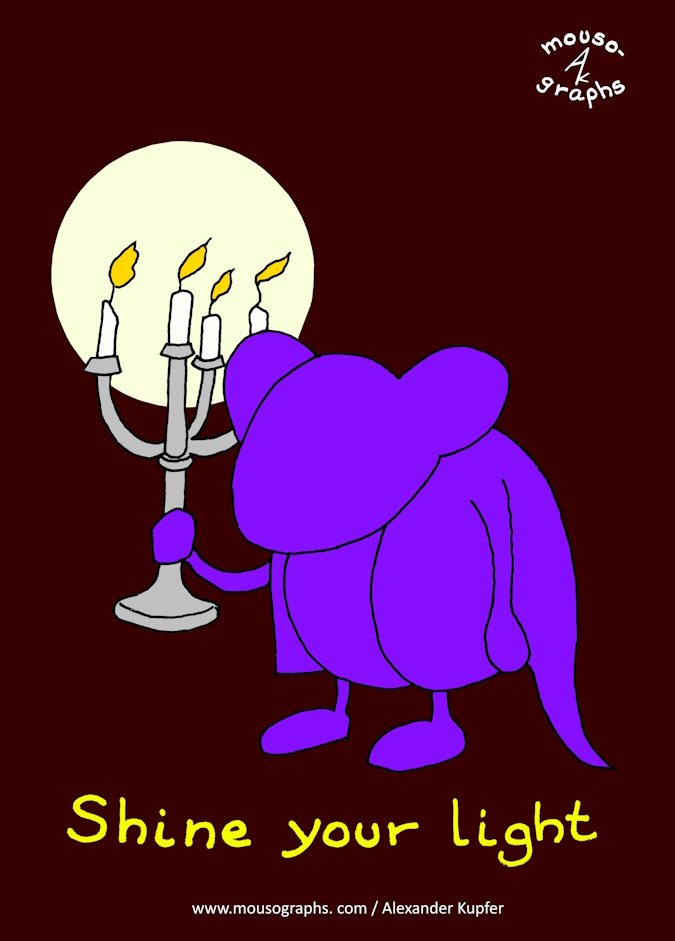 You are currently viewing Mousographs #60 “Shine your Light”